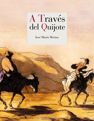 A TRAVES DEL QUIJOTE