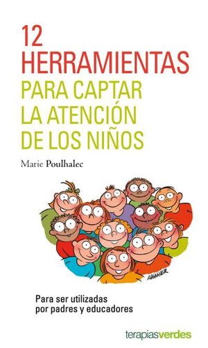 12 HERRAMIENTAS PARA CAPTAR LA ATENCIÓN DE LOS NIÑOS