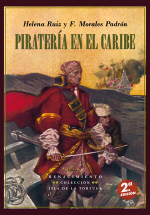 PIRATERÍA EN EL CARIBE 2ª EDICIÓN