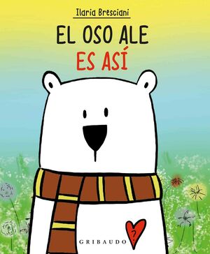 EL OSO ALE ES ASÍ