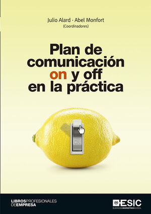 PLAN DE COMUNICACIÓN ON Y OFF EN LA PRACTICA