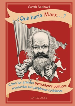 ¿QU HARÍA MARX...?