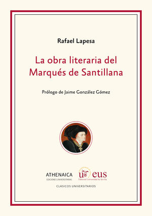 LA OBRA LITERARIA DEL MARQUÉS DE SANTILLANA