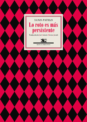 LO ROTO ES MÁS PERSISTENTE