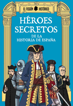 HÉROES SECRETOS