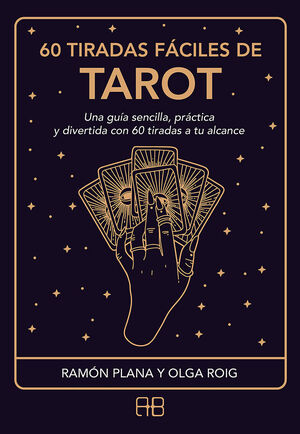 60 TIRADAS FÁCILES DE TAROT