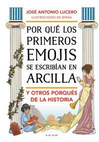 POR QUÉ LOS PRIMEROS EMOJIS SE ESCRIBÍAN EN ARCILLA Y OTROS PORQUÉS DE LA HISTOR