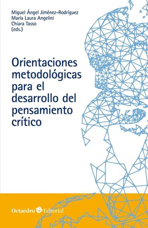 ORIENTACIONES METODOLÓGICAS PARA EL DESARROLLO DEL PENSAMIENTO CRÍTICO