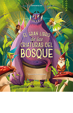 GRAN LIBRO DE LAS CRIATURAS DEL BOSQUE