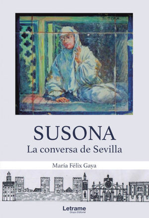 SUSONA. LA CONVERSA DE SEVILLA
