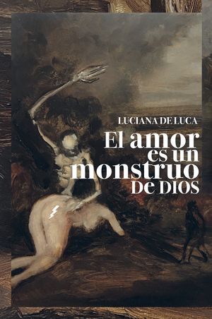AMOR ES UN MONSTRUO DE DIOS, EL