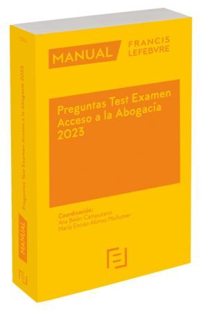 MANUAL PREGUNTAS TEST EXAMEN ACCESO A LA ABOGACÍA 2023