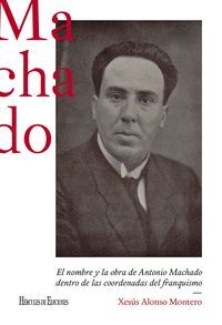 EL NOMBRE Y LA OBRA DE ANTONIO MACHADO DENTRO DE LAS COORDEN