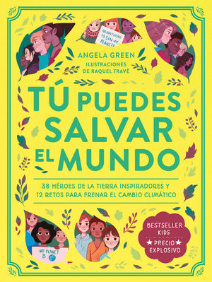 TU PUEDES SALVAR EL MUNDO