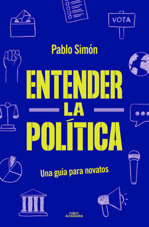 ENTENDER LA POLITICA