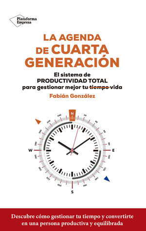 LA AGENDA DE CUARTA GENERACIÓN