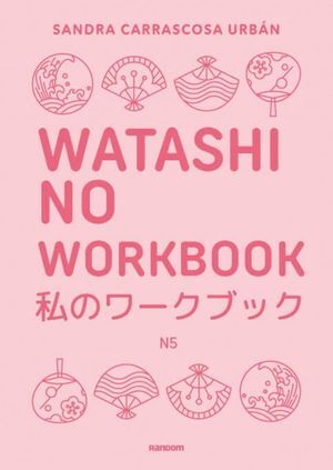 WATASHI NO WORKBOOK N5