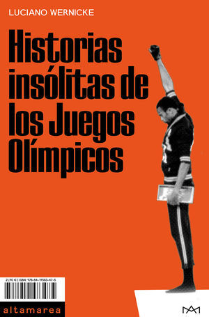 HISTORIAS INSÓLITAS DE LOS JUEGOS OLÍMPICOS