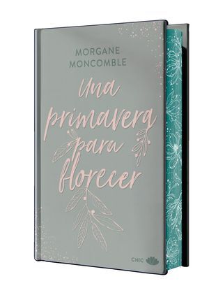 UNA PRIMAVERA PARA FLORECER (EDICIÃ³N ESPECIAL LIMITADA CON CANTOS PINTADOS)