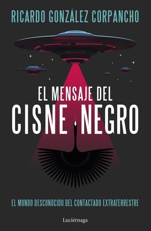 EL MENSAJE DEL CISNE NEGRO