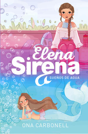 ELENA SIRENA. SUEÑOS DE AGUA
