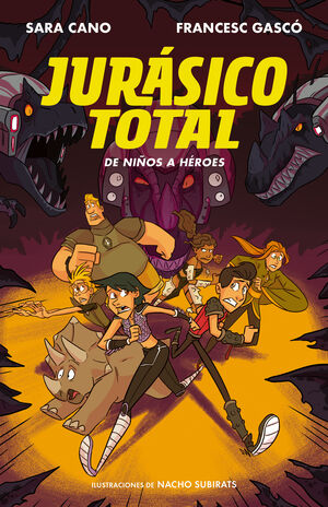 DE NIÑOS A HÉROES (SERIE JURÁSICO TOTAL 3)