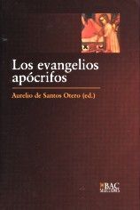 LOS EVANGELIOS APÓCRIFOS