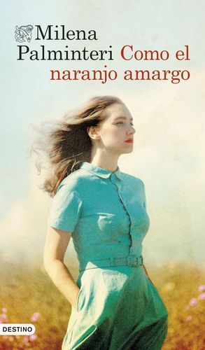 COMO EL NARANJO AMARGO