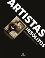 ARTISTAS INSÓLITOS