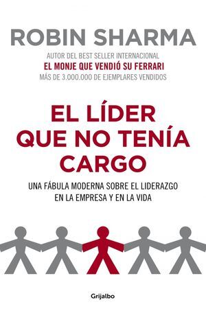 EL LÍDER QUE NO TENÍA CARGO