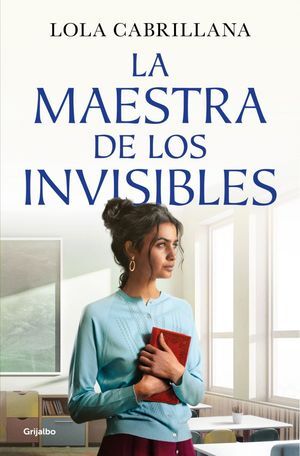 LA MAESTRA DE LOS INVISIBLES