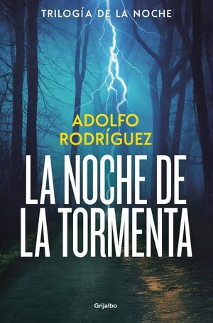 LA NOCHE DE LA TORMENTA (TRILOGÍA GABRIEL SOMOZA 3)