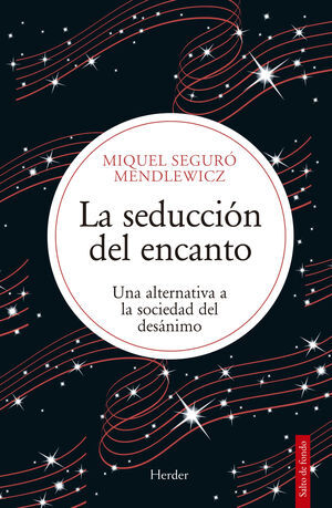LA SEDUCCIÓN DEL ENCANTO