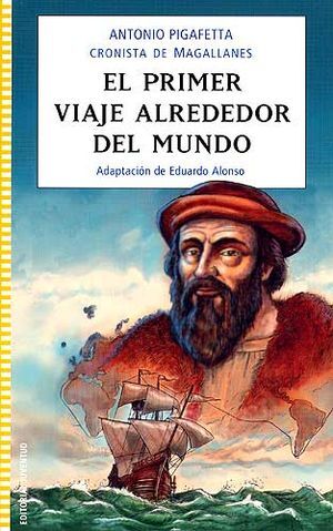 PRIMER VIAJE ALREDEDOR DEL MUNDO, EL