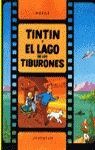 C- TINTÍN Y EL LAGO DE LOS TIBURONES