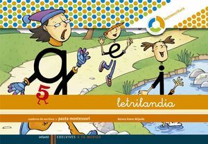 LETRILANDIA LECTOESCRITURA CUADERNO 5 DE ESCRITURA (PAUTA MONTESSORI)