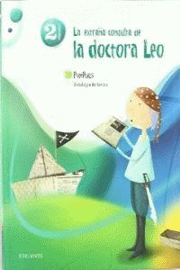 LA EXTRAÑA CONSULTA DE LA DOCTORA LEO - ANTOLOGIA DE TEXTOS 2º PRIMARIA