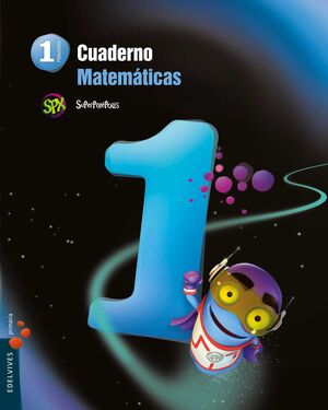 CUADERNO 1 DE MATEMÁTICAS 1º PRIMARIA