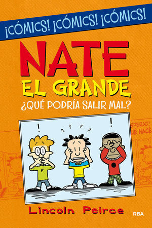 NATE EL GRANDE (COMIC) ¿QUE PODRIA SALIR