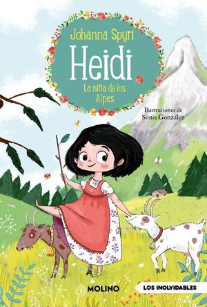 HEIDI 1. LA NIÑA DE LOS ALPES
