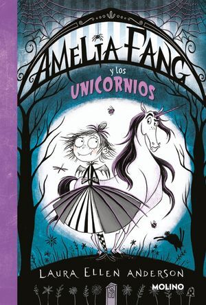 AMELIA FANG 2. Y LOS UNICORNIOS