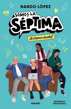 SOMOS LA SEPTIMA 1. ESTAMOS READY