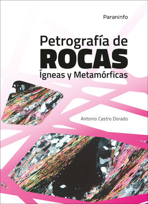 PETROGRAFIA DE ROCAS IGNEAS Y METAMORFICAS