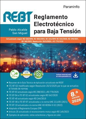 REGLAMENTO ELECTROTÉCNICO PARA BAJA TENSIÓN. REBT  8.ª EDICIÓN 2026