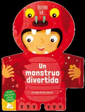 QUIERO SER... UN MONSTRUO DIVERTIDO