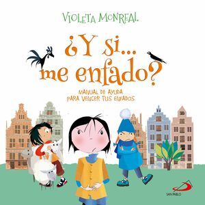 ¿Y SI...ME ENFADO?