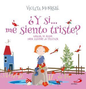 Y SI ME SIENTO TRISTE