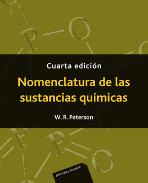 NOMENCLATURA DE LAS SUSTANCIAS QUIMICAS (4 ED.)