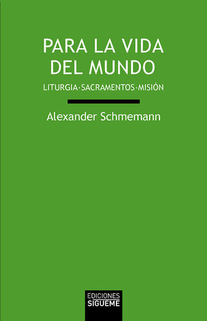 PARA LA VIDA DEL MUNDO