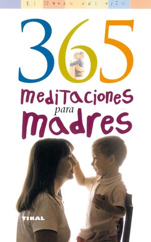 365 MEDITACIONES PARA MAMA